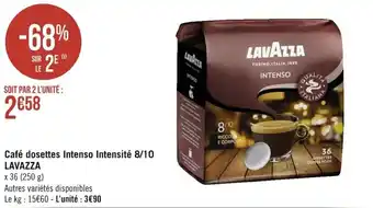 Géant Casino LAVAZZA café dosettes intenso intensité 8/10 offre