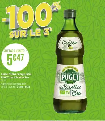 Géant Casino PUBET huille d'olive vierge extra puget les récoltes bio offre