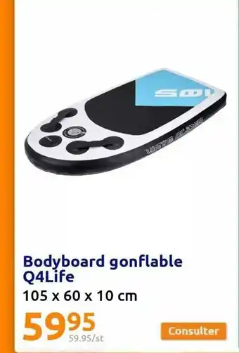 Action Bodyboard gonflable q4life offre