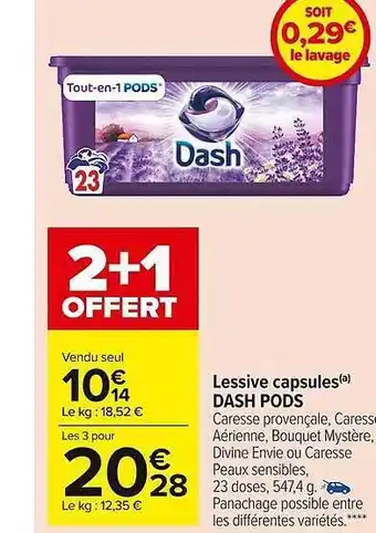 Carrefour Market Lessive capsules dash pods offre