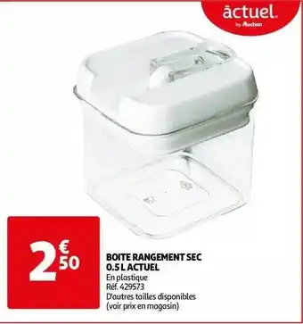 Auchan Boîte rangement sec 0.5 l actuel offre