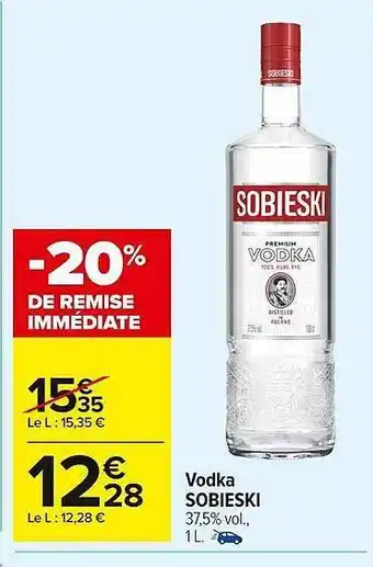 Carrefour Market Vodka sobieski offre
