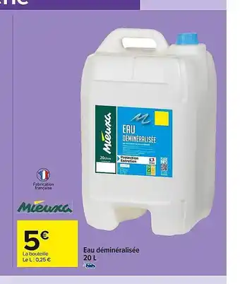 Carrefour Market Eau déminéralisée mieuxa offre