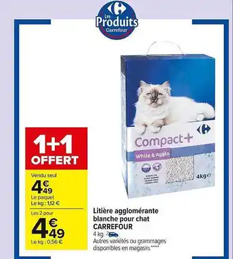 Carrefour Market Litière agglomérante blanche pour chat carrefour offre