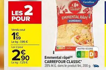 Carrefour Market Emmental râpé carrefour classic offre