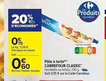 Carrefour Market Pâte à tarte carrefour classic offre