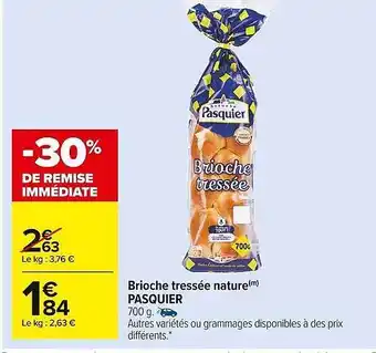 Carrefour Market Brioche tressée nature pasquier offre