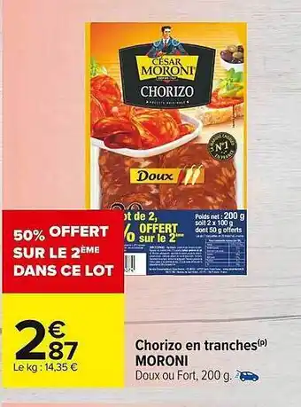 Carrefour Market Chorizo en tranches moroni offre