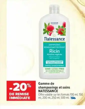Carrefour maPara parapharmacie Gamme de shampooings et soins natessance offre