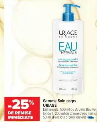 Carrefour maPara parapharmacie Gamme soin corps uriage offre