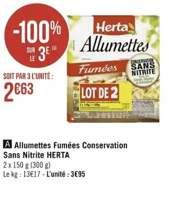 Géant Casino HERTA allumettes fumées conservation sans nitrite offre