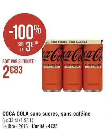Géant Casino COCA COLA sans sucres, sans caféine offre