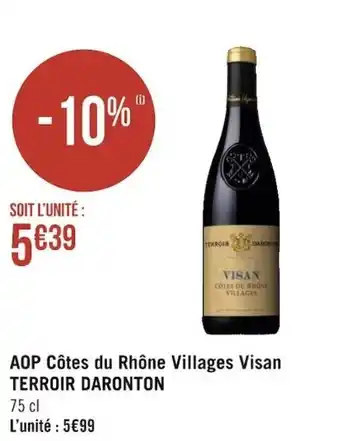 Géant Casino TERROIR DARONTON AOP côtes du rhône villages visan offre