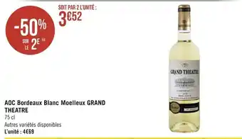 Géant Casino GRAND THEATRE AOX bordeaux blanc moelleux offre