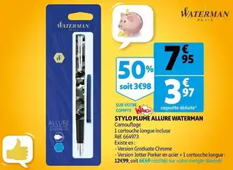 Auchan Waterman stylo plume allure offre