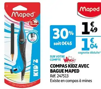 Auchan Maped compas kidz avec bague offre