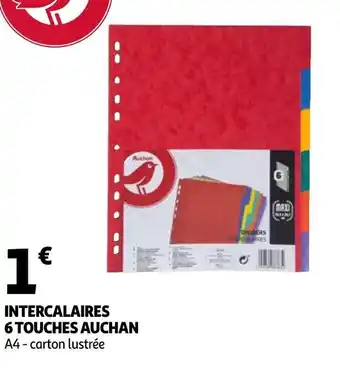 Auchan Auchan intercalaires 6 touches auchan offre