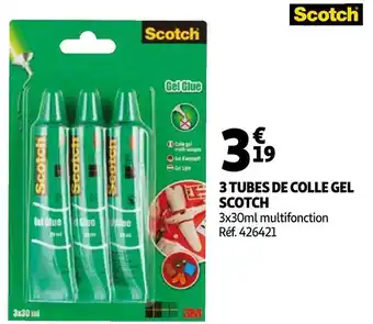 Auchan Scotch 3 tubes de colle gel offre