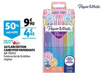 Auchan Papermate 16 flair edition candypop offre