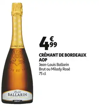 Auchan Jean-louis ballarin crémant de bordeaux aop offre