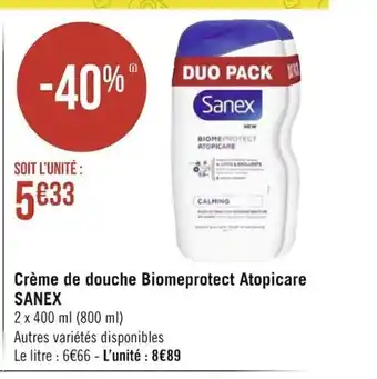 Géant Casino Crème de douche biomeprotect atopicare sanex offre