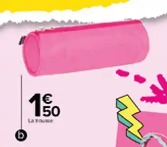 Carrefour Trousse ronde unie offre