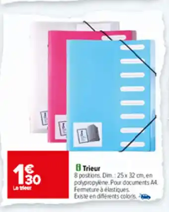 Carrefour Trieur offre