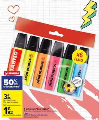 Carrefour 6 surligneurs "Boss original" offre