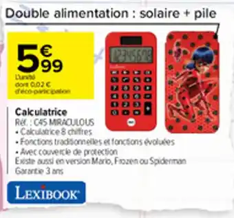 Carrefour Calculatrice offre