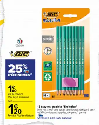 Carrefour 15 crayons graphite "evolution" offre