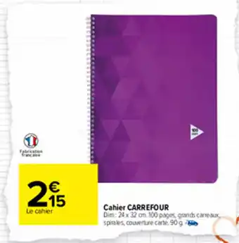 Carrefour Cahier CARREFOUR offre
