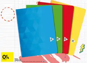 Carrefour Cahier CARREFOUR offre