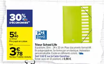 Carrefour Trieur school life offre