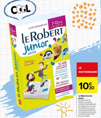 Carrefour La robert junior poche offre