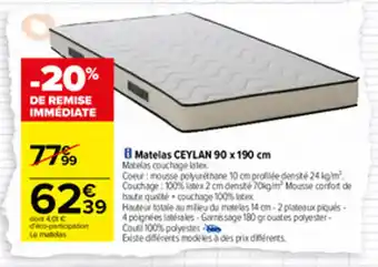 Carrefour Matelas CEYLAN 90 x 190 cm offre
