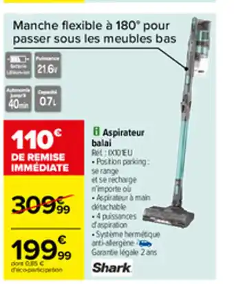 Carrefour Shark Aspirateur Balai offre