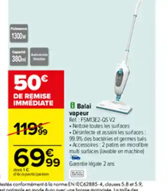 Carrefour Balai Vapeur offre
