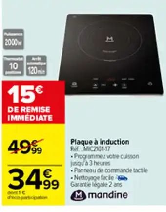 Carrefour Mandine Plaque à Induction offre