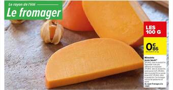 Carrefour Mimolette jeune boule offre