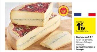 Carrefour Morbier a.o.p. offre