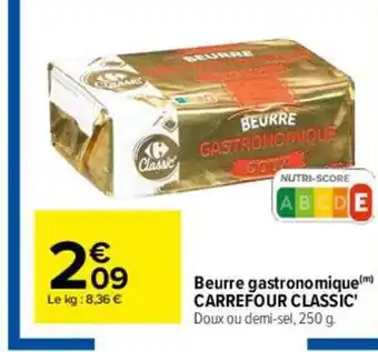 Carrefour Beurre gastronomique carrefour classic' offre