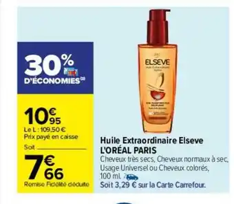 Carrefour Huile extraordinaire elsève l'oréal paris offre