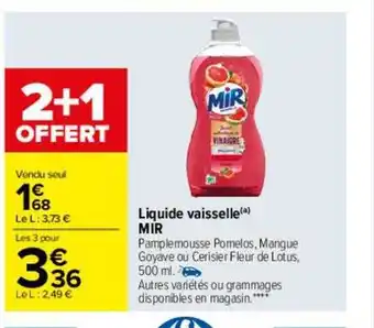 Carrefour Liquide vaisselle mir offre