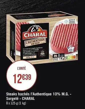 Steaks hachés l'authentique 10% m.g. surgelé - charal