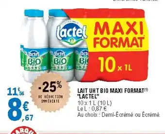 E.Leclerc Lait UHT Bio Maxi Format Lactel offre