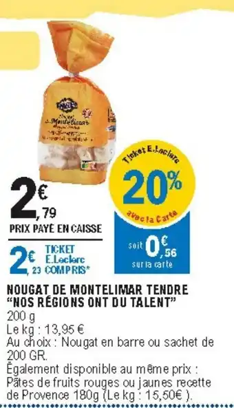 E.Leclerc Nougat de Montelimar Tendre offre