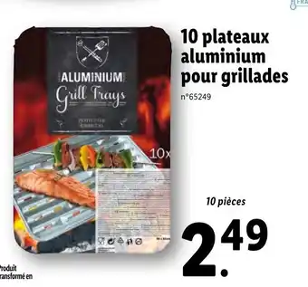 Lidl 10 Plateaux aluminium pour grillades offre