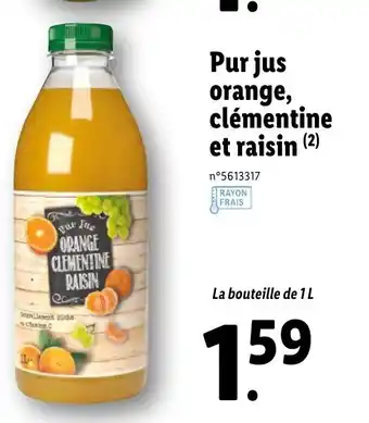 Lidl Pur jus orange, clémentine et raisin offre
