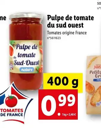 Lidl Pulpe de tomate du sud ouest offre