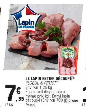 E.Leclerc Le Lapin Entier Découpé offre